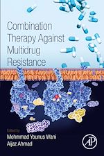 Télécharger le livre :  Combination Therapy Against Multidrug Resistance
