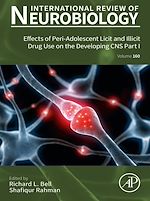 Télécharger le livre :  Effects of Peri-Adolescent Licit and Illicit Drug Use on the Developing CNS Part I