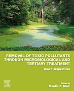 Télécharger le livre :  Removal of Toxic Pollutants through Microbiological and Tertiary Treatment