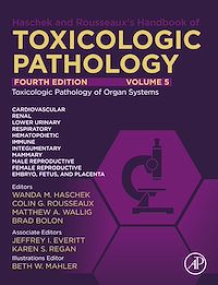 Téléchargez le livre :  Haschek and Rousseaux's Handbook of Toxicologic Pathology Volume 5: Toxicologic Pathology of Organ Systems