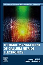 Télécharger le livre :  Thermal Management of Gallium Nitride Electronics
