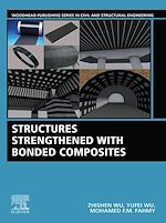 Télécharger le livre :  Structures Strengthened with Bonded Composites