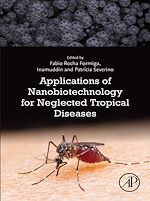 Télécharger le livre :  Applications of Nanobiotechnology for Neglected Tropical Diseases