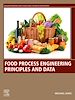 Télécharger le livre :  Food Process Engineering Principles and Data