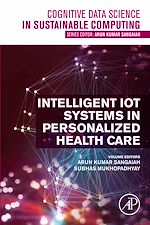 Télécharger le livre :  Intelligent IoT Systems in Personalized Health Care