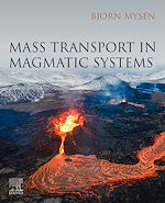 Télécharger le livre :  Mass Transport in Magmatic Systems
