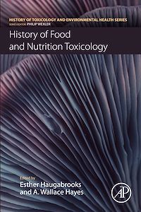 Téléchargez le livre :  History of Food and Nutrition Toxicology