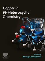 Télécharger le livre :  Copper in N-Heterocyclic Chemistry