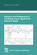 Télécharger le livre :  Discovery and Development of Anti-Breast Cancer Agents from Natural Products