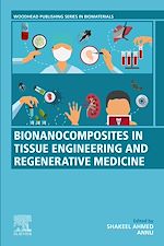 Télécharger le livre :  Bionanocomposites in Tissue Engineering and Regenerative Medicine
