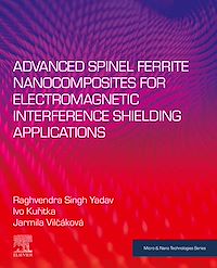 Téléchargez le livre :  Advanced Spinel Ferrite Nanocomposites for Electromagnetic Interference Shielding Applications