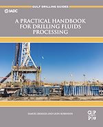 Télécharger le livre :  A Practical Handbook for Drilling Fluids Processing