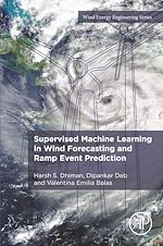 Télécharger le livre :  Supervised Machine Learning in Wind Forecasting and Ramp Event Prediction