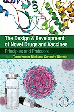 Télécharger le livre :  The Design and Development of Novel Drugs and Vaccines