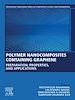 Télécharger le livre :  Polymer Nanocomposites Containing Graphene