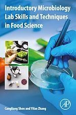 Télécharger le livre :  Introductory Microbiology Lab Skills and Techniques in Food Science
