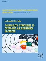 Télécharger le livre :  Therapeutic Strategies to Overcome ALK Resistance in Cancer