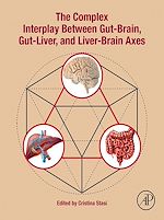 Télécharger le livre :  The Complex Interplay Between Gut-Brain, Gut-Liver, and Liver-Brain Axes