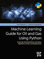 Télécharger le livre :  Machine Learning Guide for Oil and Gas Using Python