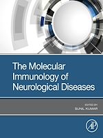 Télécharger le livre :  The Molecular Immunology of Neurological Diseases