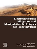 Télécharger le livre :  Electrostatic Dust Mitigation and Manipulation Techniques for Planetary Dust