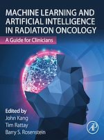 Télécharger le livre :  Machine Learning and Artificial Intelligence in Radiation Oncology