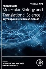 Télécharger le livre :  Autophagy in Health and Disease
