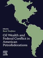Télécharger le livre :  Oil Wealth and Federal Conflict in American Petrofederations