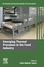 Télécharger le livre :  Emerging Thermal Processes in the Food Industry