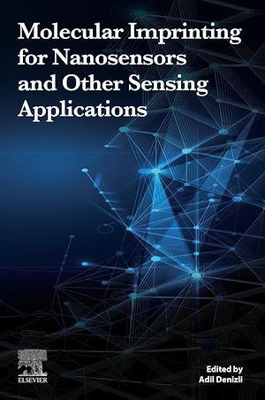Download the eBook: Molecular Imprinting for Nanosensors and Other Sensing Applications