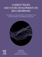 Télécharger le livre :  Current Trends and Future Developments on (Bio-) Membranes