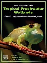 Télécharger le livre :  Fundamentals of Tropical Freshwater Wetlands