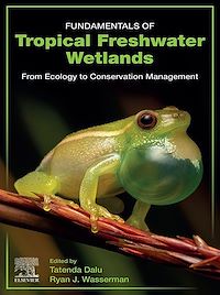 Téléchargez le livre :  Fundamentals of Tropical Freshwater Wetlands