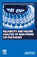 Télécharger le livre :  Reliability and Failure Analysis of High-Power LED Packaging