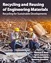 Télécharger le livre :  Recycling and Reusing of Engineering Materials