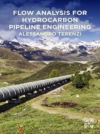 Téléchargez le livre :  Flow Analysis for Hydrocarbon Pipeline Engineering