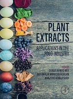 Télécharger le livre :  Plant Extracts: Applications in the Food Industry