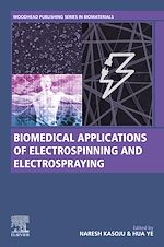 Télécharger le livre :  Biomedical Applications of Electrospinning and Electrospraying
