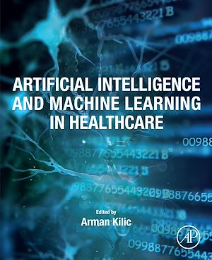 Téléchargez le livre :  Artificial Intelligence and Machine Learning in Healthcare
