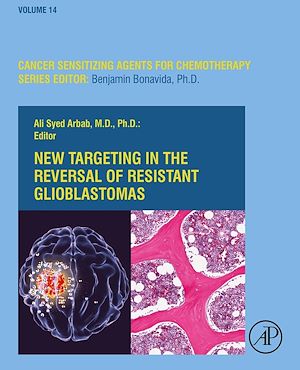 Téléchargez le livre :  New Targeting in The Reversal of Resistant Glioblastomas