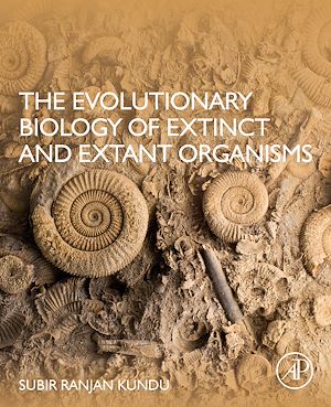 Téléchargez le livre :  The Evolutionary Biology of Extinct and Extant Organisms