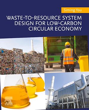 Téléchargez le livre :  Waste-to-Resource System Design for Low-Carbon Circular Economy