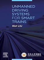 Télécharger le livre :  Unmanned Driving Systems for Smart Trains