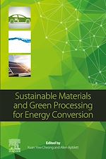 Télécharger le livre :  Sustainable Materials and Green Processing for Energy Conversion