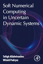 Télécharger le livre :  Soft Numerical Computing in Uncertain Dynamic Systems