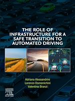 Télécharger le livre :  The Role of Infrastructure for a Safe Transition to Automated Driving