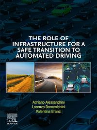 Téléchargez le livre :  The Role of Infrastructure for a Safe Transition to Automated Driving