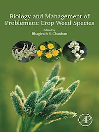 Téléchargez le livre :  Biology and Management of Problematic Crop Weed Species