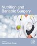 Télécharger le livre :  Nutrition and Bariatric Surgery