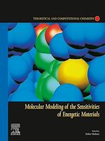 Télécharger le livre :  Molecular Modeling of the Sensitivities of Energetic Materials